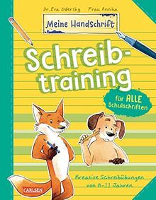 Schreibtraining für alle Schulschriften: Kreative Schreibübungen für Kinder von 8-11 Jahren (Meine Handschrift)