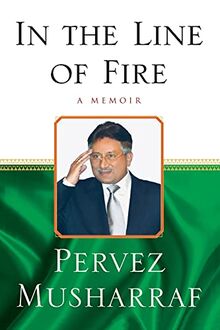 In the Line of Fire: A Memoir