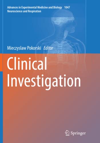 Clinical Investigation (Advances in Experimental Medicine and Biology, Band 1047)