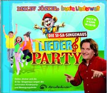 Die Si-Sa-Singemaus Lieder-Party