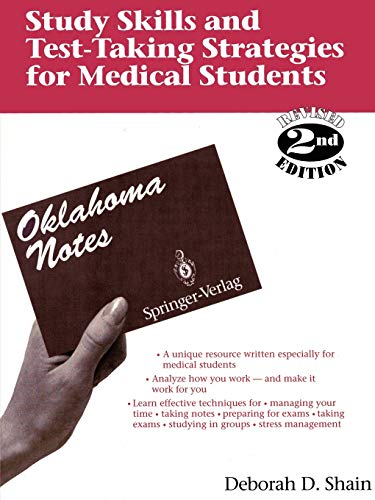 Study Skills and Test-Taking Strategies for Medical Students: Find And Use Your Personal Learning Style (Oklahoma Notes)