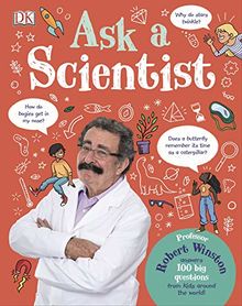 Ask A Scientist: Professor Robert Winston Answers 100 Big Questions from Kids Around the World!