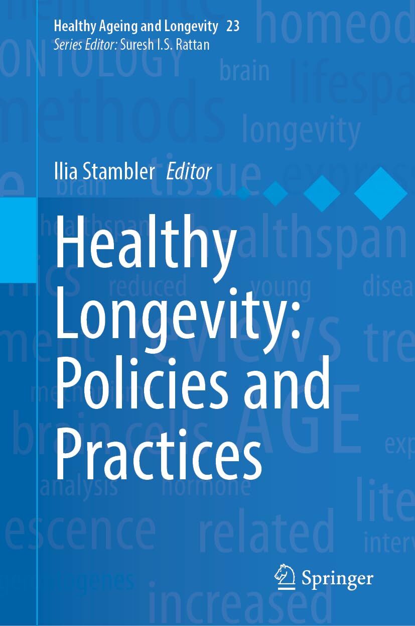 Healthy Longevity: Policies and Practices