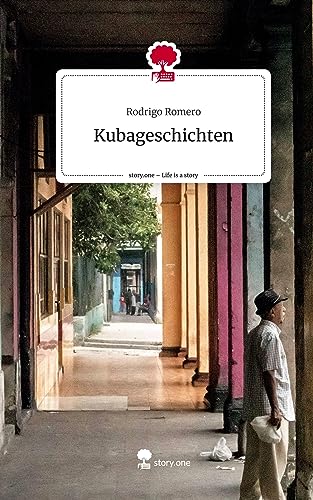 Kubageschichten. Life is a Story - story.one