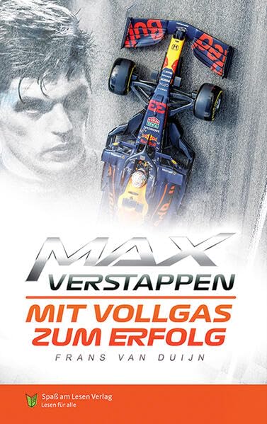Max Verstappen - Mit Vollgas zum Erfolg: In Einfacher Sprache