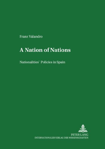 A Nation of Nations: Nationalities' Policies in Spain (Minderheiten Und Minderheitenpolitik in Europa, Bd. 2)