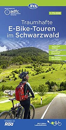 ADFC Traumhafte E-Bike-Touren im Schwarzwald 1:75.000, reiß- und wetterfest, GPS-Tracks Download, mit Tourenvorschlägen (ADFC-Regionalkarte 1:75000)