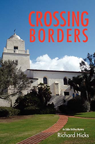 CROSSING BORDERS: An Eddie DeSilva Mystery