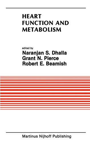 Heart Function and Metabolism: Proceedings of the Symposium held at the Eighth Annual Meeting of the American Section of the International Society for ... in Cardiovascular Medicine, 66, Band 66)