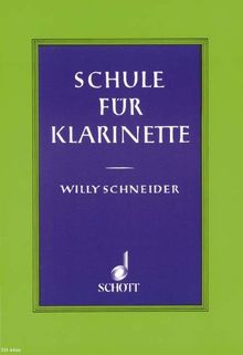 Schule für Klarinette: Deutsches und Böhm-System auch zum Selbstunterricht. Klarinette.