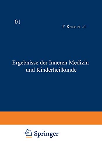 Ergebnisse der inneren Medizin und Kinderheilkunde: Zehnter Band (Ergebnisse der Inneren Medizin und Kinderheilkunde, 10, Band 10)