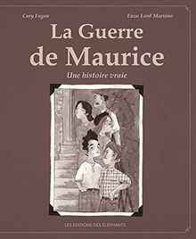 La guerre de Maurice : une histoire vraie