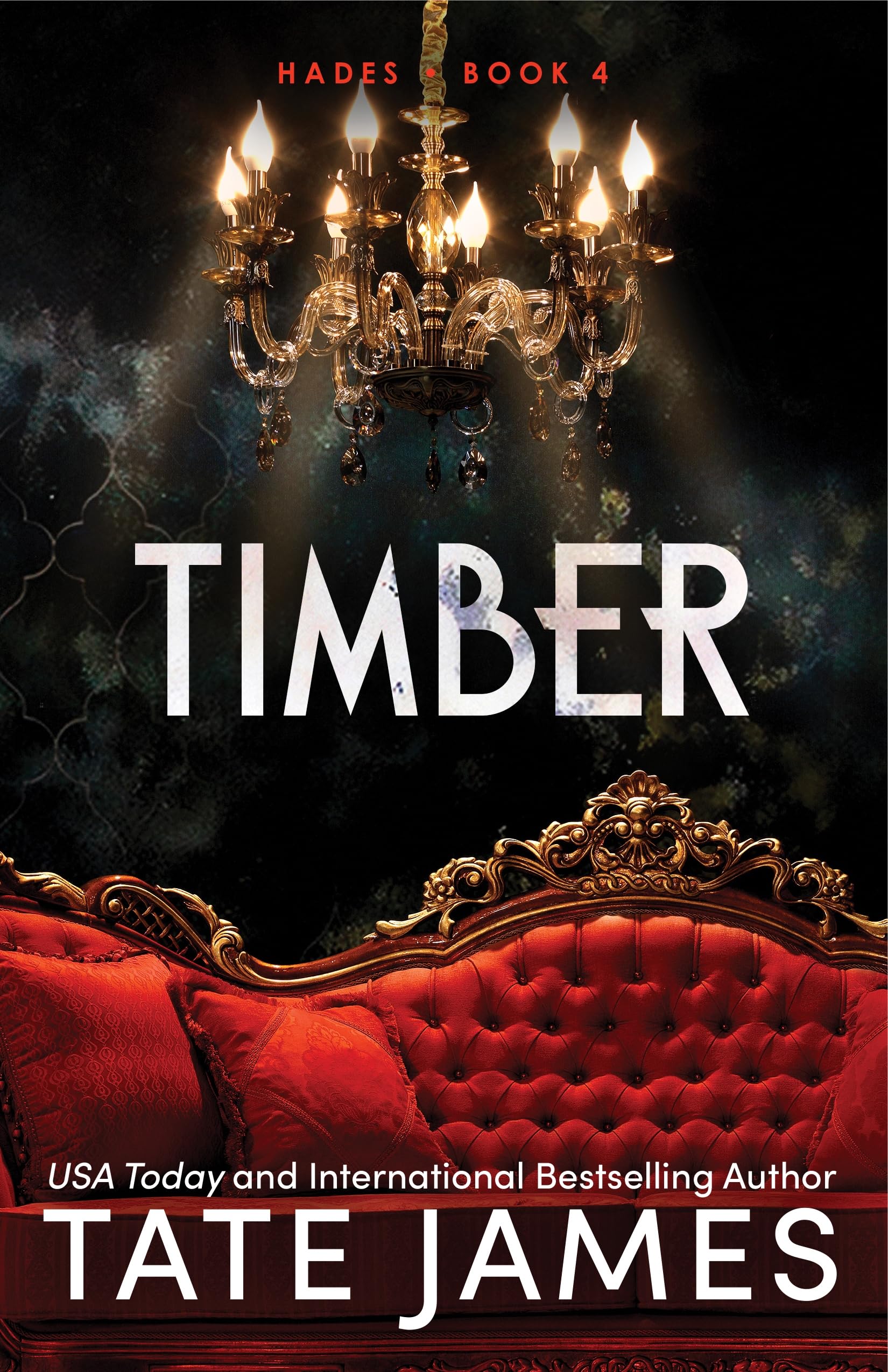 Tate James Timber, An Enemies To Lovers Mafia Romance As Seen On TikTok (Hades)