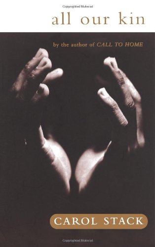All Our Kin: Strategies for Survival in a Black Community