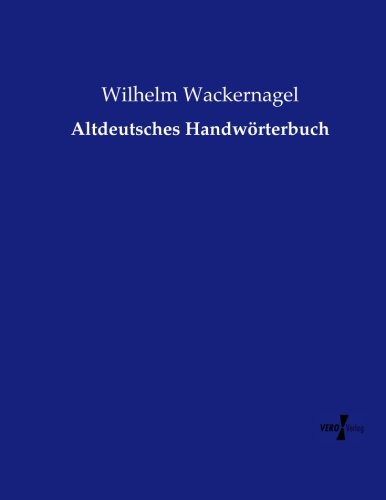 Altdeutsches Handwörterbuch