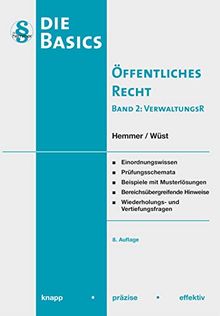 Basics Öffentliches Recht II: Verwaltungsrecht (Skripten - Öffentliches Recht)