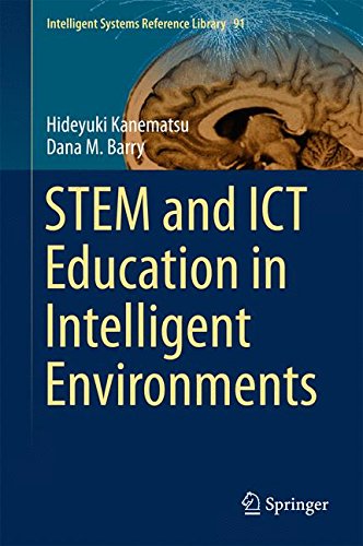 STEM and ICT Education in Intelligent Environments (Intelligent Systems Reference Library)