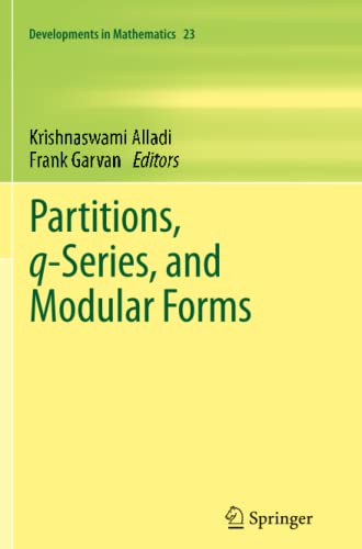 Partitions, q-Series, and Modular Forms (Developments in Mathematics, Band 23)