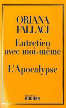 Entretien avec moi-même. L'apocalypse