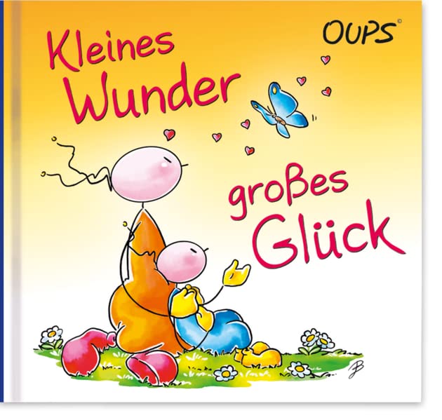 Kleines Wunder, großes Glück: Oups Minibuch