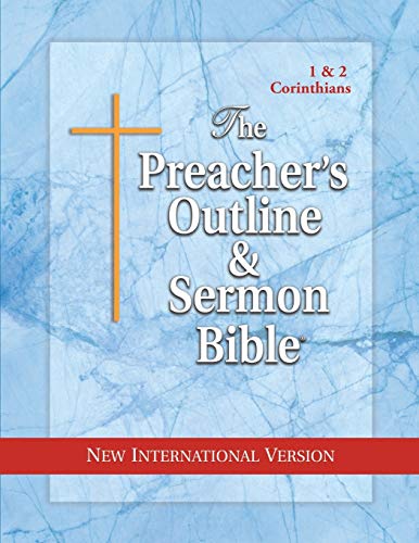 The Preacher's Outline & Sermon Bible: 1 & 2 Corinthians: New International Version (The Preacher's Outline & Sermon Bible NIV, Band 34)