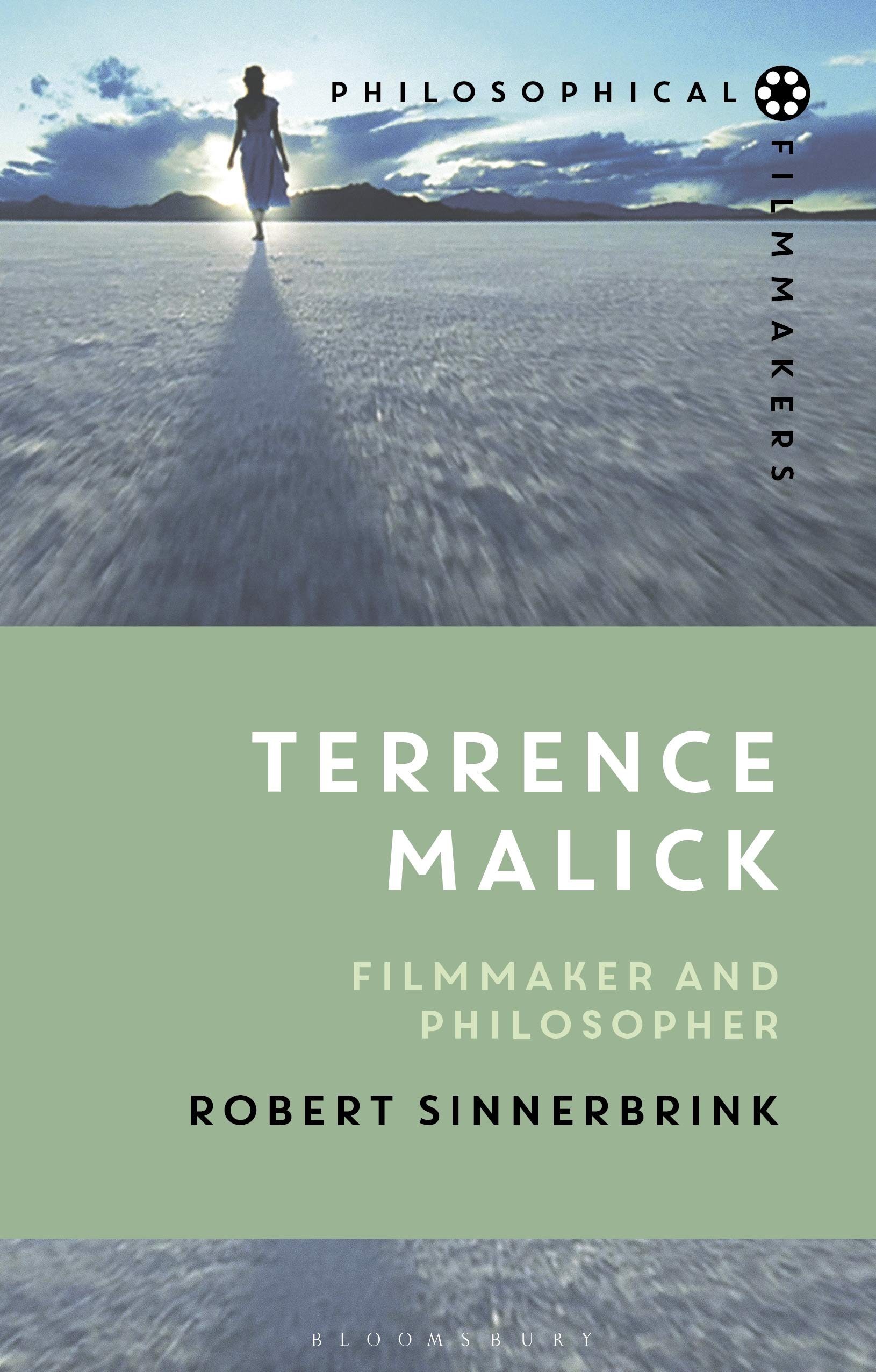 Sinnerbrink, Dr Robert Terrence Malick, Filmmaker And Philosopher (Philosophical Filmmakers)