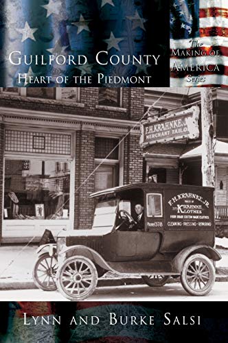 Guilford County: The Heart of the Piedmont