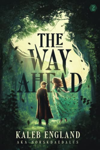 The Way Ahead 2: A LitRPG Adventure