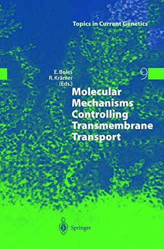 Molecular Mechanisms Controlling Transmembrane Transport (Topics in Current Genetics)