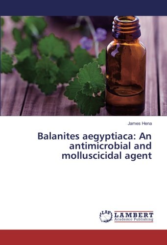 Balanites aegyptiaca: An antimicrobial and molluscicidal agent