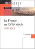 La France au XVIIIe siècle (Universitaire B)