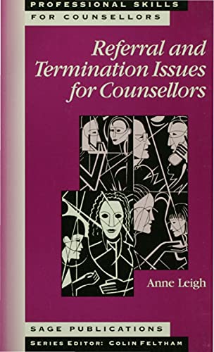 Referral and Termination Issues for Counsellors (Professional Skills for Counsellors Series, Band 261)