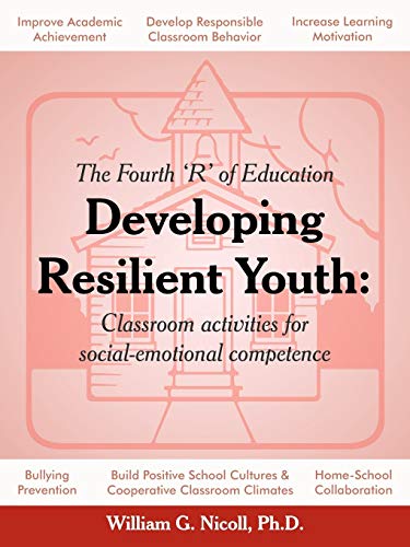 Developing Resilient Youth: Classroom Activities for Social-Emotional Competence