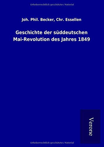 Geschichte der süddeutschen Mai-Revolution des Jahres 1849