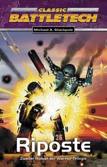 Warrior Trilogie / Riposte: BattleTech-Roman