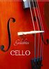 Geliebtes Cello (Wandkalender 2022 DIN A3 hoch)