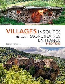 Villages insolites & extraordinaires en France