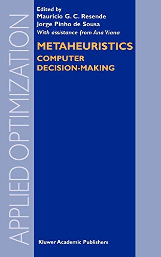Metaheuristics: Computer Decision-Making (Applied Optimization, 86, Band 86)