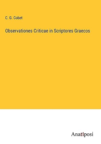 Observationes Criticae in Scriptores Graecos