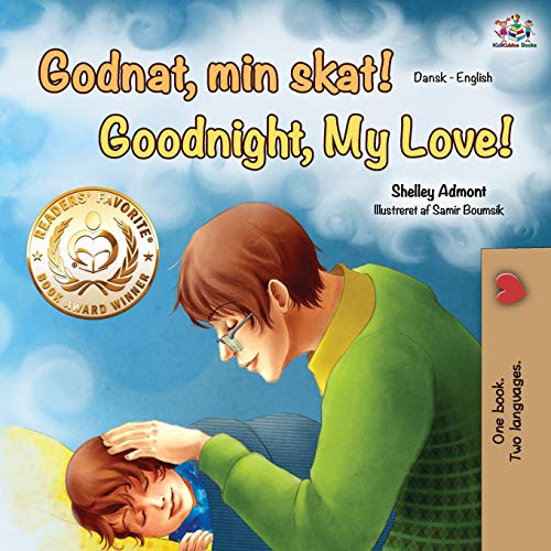 Goodnight, My Love! (Danish English Bilingual Book) (Danish English Bilingual Collection)