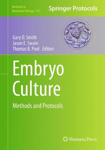 Embryo Culture: Methods and Protocols (Methods in Molecular Biology)