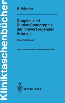 Doppler- und Duplex-Sonographie der hirnversorgenden Arterien: Eine Einführung (Kliniktaschenbücher)