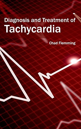Diagnosis and Treatment of Tachycardia