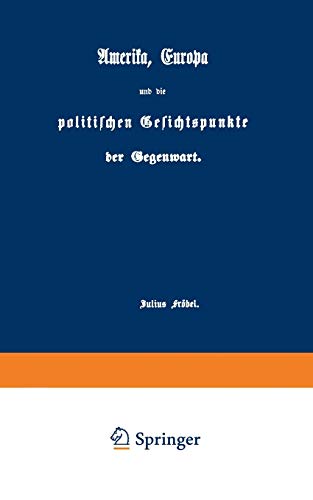 Amerika, Europa und die politischen Gesichtspunkte der Gegenwart
