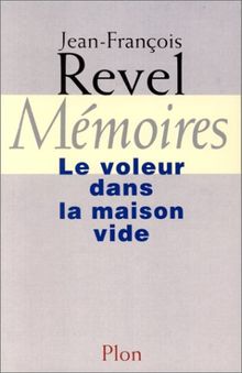 Mémoires : le voleur dans la maison vide