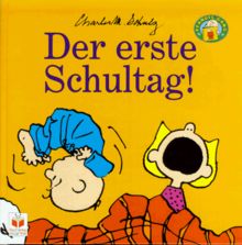 Peanuts Gang, Der erste Schultag!