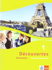 Découvertes / Grammatisches Beiheft: Série jaune (ab Klasse 6)