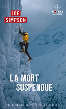 La mort suspendue : récit