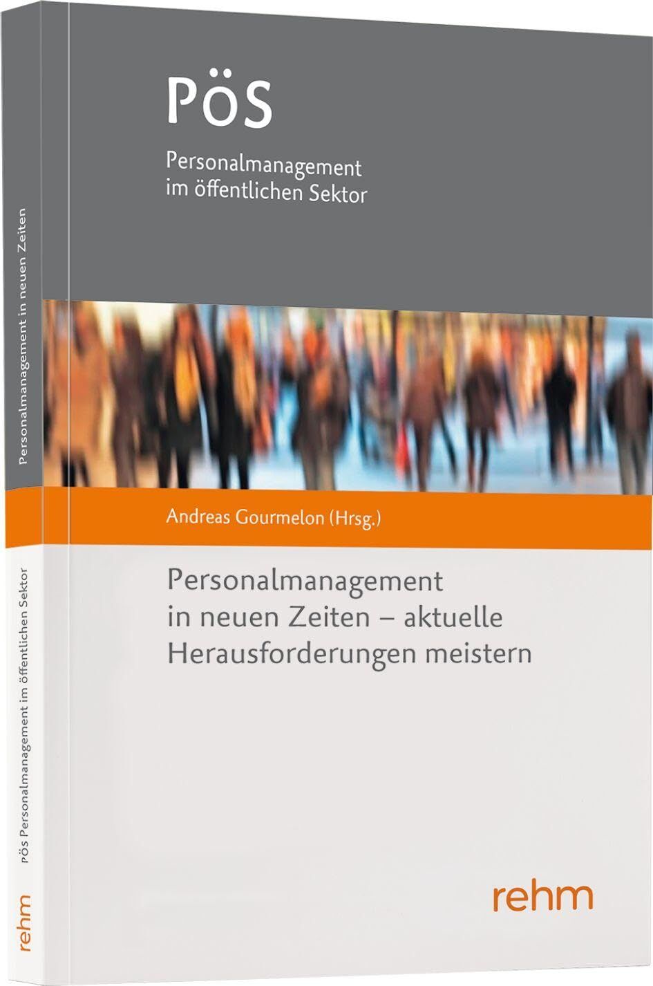 Personalmanagement in neuen Zeiten - aktuelle Herausforderungen meistern