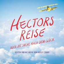 Hectors Reise: oder die Suche nach dem Glück - Filmausgabe: 4 CDs